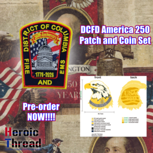 DCFD America 250 Patch and Coin Set pre-order graphic showing District of Columbia Fire & EMS commemorative patch and front/back coin design (1776–2026).