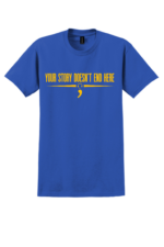 Blue dispatch mental health awareness t-shirt with Your Story Doesn’t End Here message and headset graphic